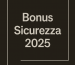 bonus sicurezza 2025
